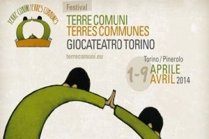 Festival Terre Comuni / Terres Communes – Giocateatro Torino